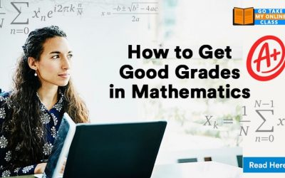 How to Get Good Grades in Mathematics