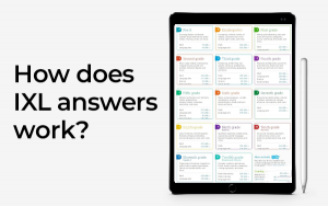 IXL Answers: Best Step-by-Step Guide on IXL Hacks and Tips