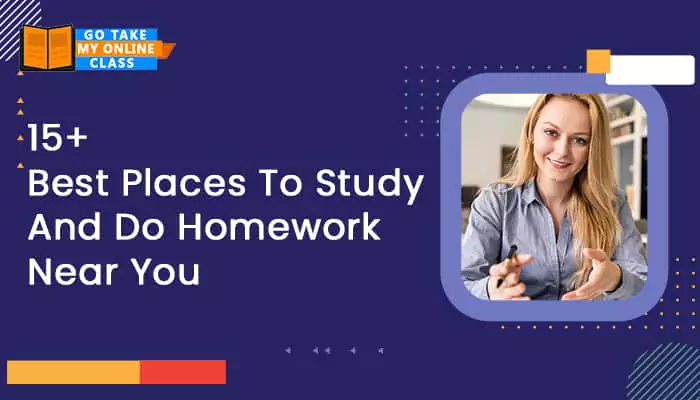 Know what are the best places to study and do homework