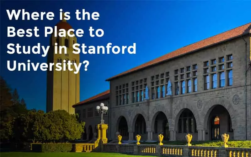  The best place to study in Standford University