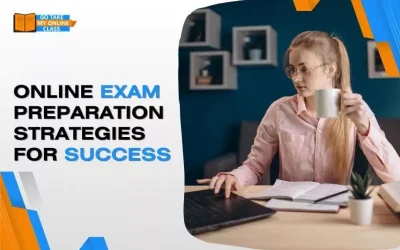Online Exam Preparation Strategies For Success