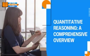 Quantitative reasoning Analyzing numerical data to draw conclusions and make informed decisions.