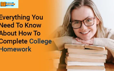Everything You Need To Know About How To Complete College Homework