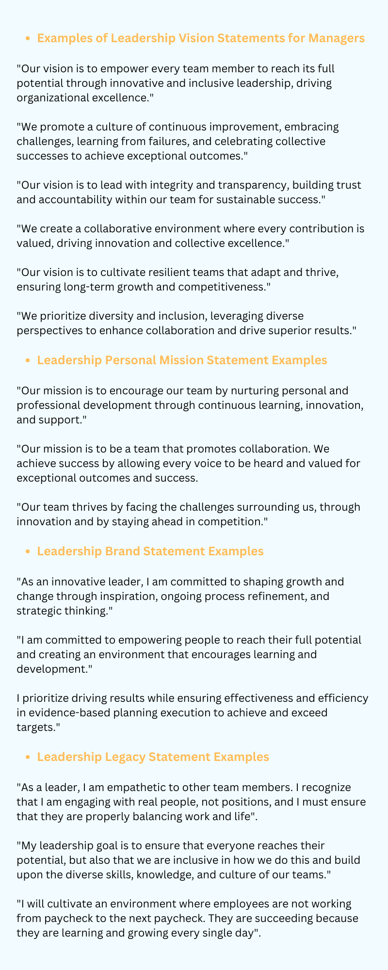  These are some of the leadership statement examples you can look at