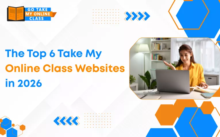 The 6 Best Take My Online Class Websites in 2026