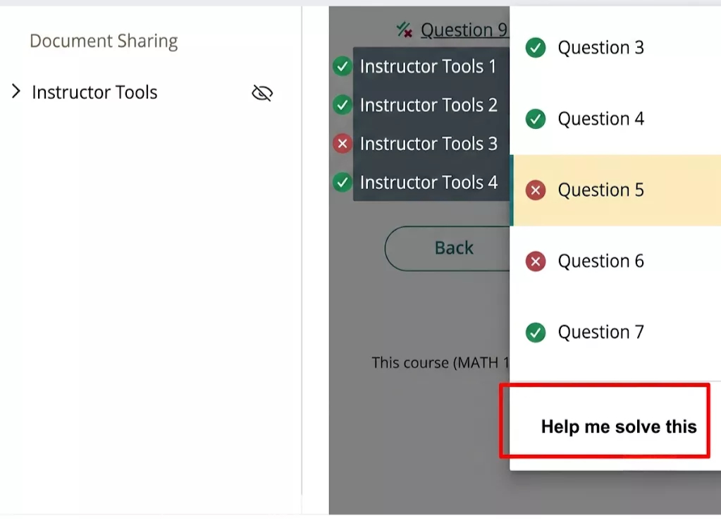 MyMathLab portal image showing where Help Me Solve This feature is located. MyMathLab portal image showing where Help Me Solve This feature is located.