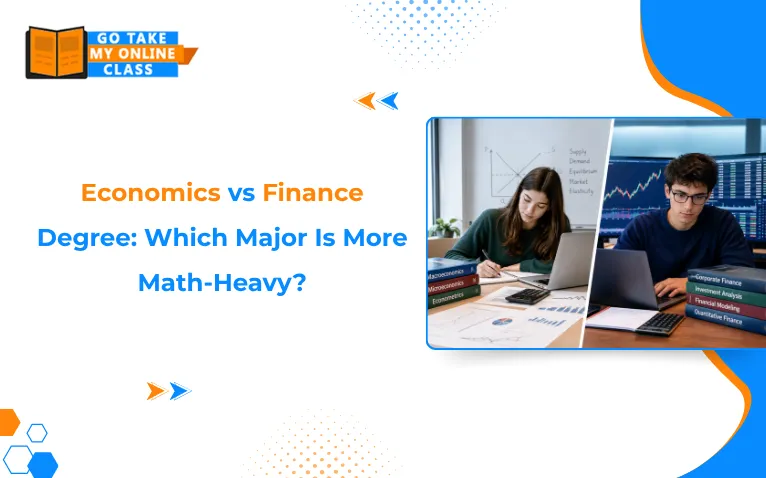 Economics vs finance degree comparison on which major is more math heavy.